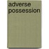 Adverse Possession