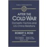 After The Cold War door Robert S. Ross