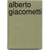 Alberto Giacometti door Yves Bonnefoy