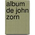 Album de John Zorn