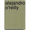 Alejandro O'Reilly by Ronald Cohn