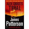 Alex Cross's Trial by Richard Dilallo