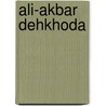 Ali-Akbar Dehkhoda door Ronald Cohn