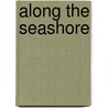 Along the Seashore door Dorothy Emerling