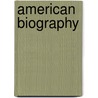 American Biography by Jared Sparks
