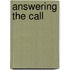 Answering the Call