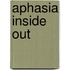 Aphasia Inside Out