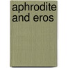 Aphrodite and Eros door Barbara Breitenberger