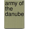 Army of the Danube door Ronald Cohn