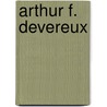 Arthur F. Devereux door Ronald Cohn