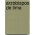 Arzobispos de Lima