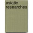 Asiatic Researches