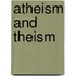 Atheism And Theism