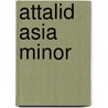 Attalid Asia Minor door Thonemann