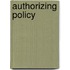 Authorizing Policy