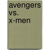 Avengers Vs. X-Men door Rick Remender