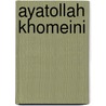 Ayatollah Khomeini door Edward Willet