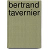 Bertrand Tavernier door Stephen Hay
