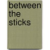 Between the Sticks by Alan Hodgkinson