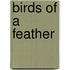 Birds of a Feather
