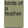 Birds of a Feather door Denis Mattinson
