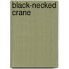 Black-necked Crane door Ronald Cohn