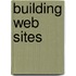 Building Web Sites