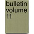 Bulletin Volume 11