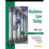 Business Law Today by Roger LeRoy Miller