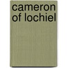 Cameron Of Lochiel door Philippe Aubert de Gaspe