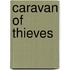 Caravan of Thieves
