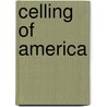 Celling Of America door Paul Wright