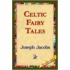 Celtic Fairy Tales