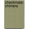 Checkmate: Chimera door Bruce Jones