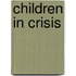 Children In Crisis