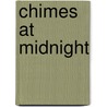 Chimes at Midnight door Ronald Cohn