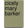 Cicely Mary Barker by Ronald Cohn