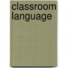 Classroom Language by Jill Richards