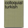 Colloquial Turkish door Jeroen Aarssen