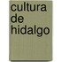 Cultura de Hidalgo