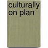 Culturally on Plan by Greg Lane
