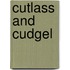 Cutlass And Cudgel
