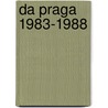 Da Praga 1983-1988 by Francesco Jappelli