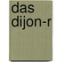Das Dijon-R