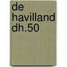 De Havilland Dh.50 by Ronald Cohn