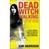 Dead Witch Walking