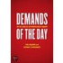 Demands of the Day