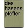 Des Hasens Pfeffer by Gabriele Napierata