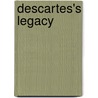 Descartes's Legacy by David Hausman