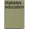 Diabetes Education by Trisha Dunning